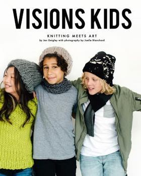 Paperback Visions Kids: Knitting Meets Art Book