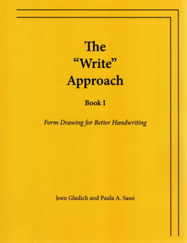 Paperback The Write Approach: Form Drawing for Better Handwriting 1 Book