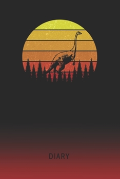 Diary: Blank Dinosaur Personal Writing Memoir Old School Retro Vintage Sunset 80s Cover Daily Journaling for Writers & Journalists Productivity Note Taking Logbook Plan, Set Goals & Write about your L