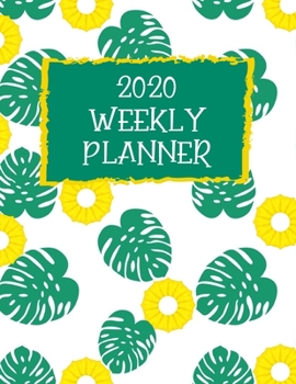 2020 Weekly Planner: Weekly Overview Planner, Organizer & Diary