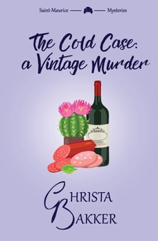 Paperback The Cold Case: A sassy, smart, and snotty cozy mystery Book