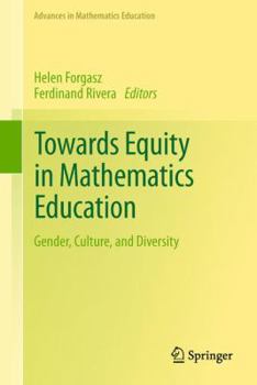 Hardcover Towards Equity in Mathematics Education: Gender, Culture, and Diversity Book