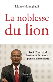 Paperback La noblesse du lion [French] Book