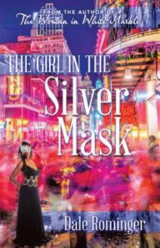 Paperback The Girl in the Silver Mask Book