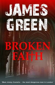 Broken Faith - Book #4 of the Jimmy Costello Mystery