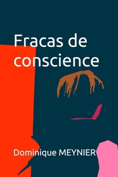 Paperback Fracas de conscience [French] Book