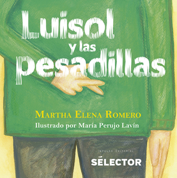 Paperback Luisol Y Las Pesadillas [Spanish] Book