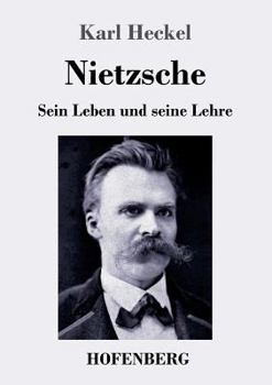 Paperback Nietzsche: Sein Leben und seine Lehre [German] Book