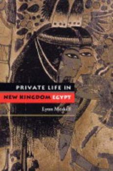 Paperback Private Life in New Kingdom Egypt Book