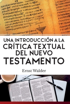 Paperback Una Introducción a la Crítica Textual del Nuevo Testamento [Spanish] Book