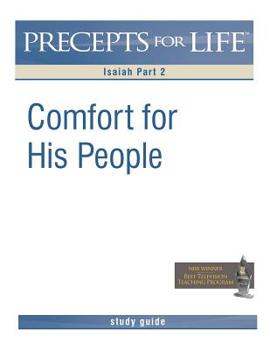 Paperback Precepts for Life Study Guide: Comfort For His People (Isaiah Part 2) Book