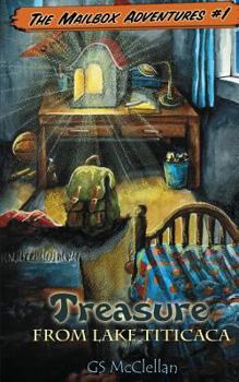 Paperback Treasure from Lake Titicaca (The Mailbox Adventures) Book
