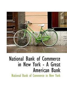 Paperback National Bank of Commerce in New York - A Great American Bank Book