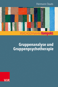 Paperback Gruppenanalyse Und Gruppenpsychotherapie [German] Book