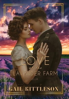 Hardcover Love at the Lavender Farm Book