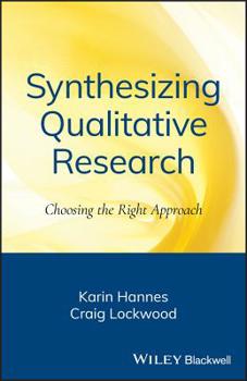 Paperback Synthesizing Qualitative Research: Choosing the Right Approach Book