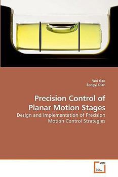 Paperback Precision Control of Planar Motion Stages Book