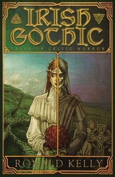 Paperback Irish Gothic: Tales of Celtic Horror Book