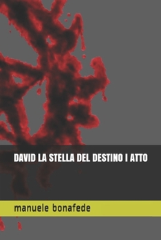 Paperback David La Stella del Destino I Atto [Italian] Book