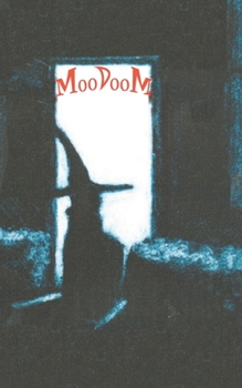 Paperback mooDoom: The 24 Streets of mooDoom Book
