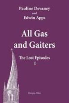 Paperback All Gas and Gaiters: The Lost Episodes 1 Book