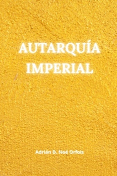 Paperback Autarqu?a Imperial [Spanish] Book