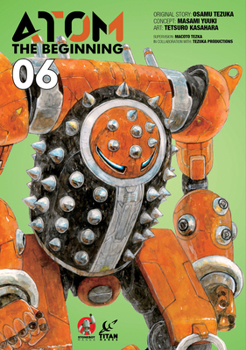 Atom: The Beginning Vol. 6 - Book #6 of the   [Atom: The Beginning]
