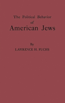 Hardcover The Political Behavior of American Jews Book