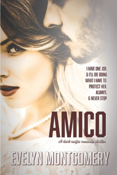 Amico - Book #1 of the Dominant Love Duet