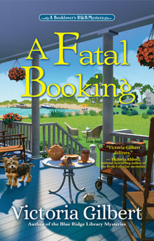 A Fatal Booking - Book #3 of the Booklover's B&B Mysteries