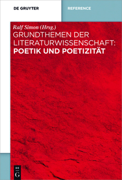 Paperback Grundthemen der Literaturwissenschaft: Poetik und Poetizität [German] Book