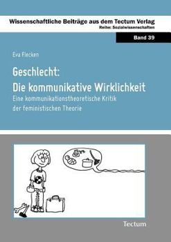 Paperback Geschlecht: Die kommunikative Wirklichkeit [German] Book