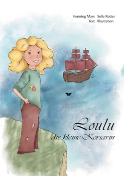 Paperback Loulu - die kleine Korsarin [German] Book