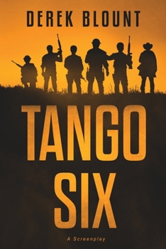 Paperback Tango Six: A Screenplay Book