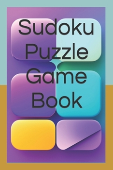 Paperback Sudoku Puzzle Game Book: "Sudoku mastery: A Puzzlers Paradise" Book