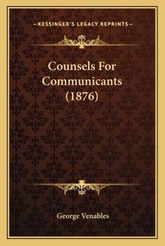 Paperback Counsels For Communicants (1876) Book