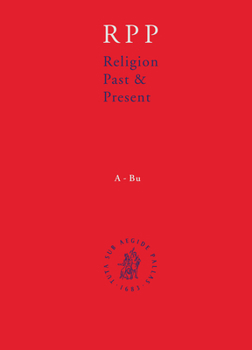 Religion Past and Present, Volume 7 Joh-Mah: Encyclopedia of Theology and Religion