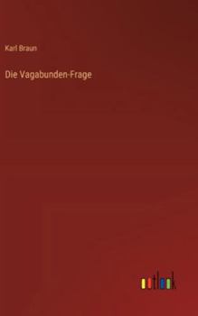 Hardcover Die Vagabunden-Frage [German] Book