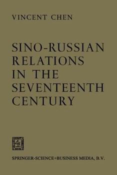 Paperback Sino-Russian Relations in the Seventeenth Century Book