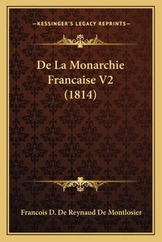 Paperback De La Monarchie Francaise V2 (1814) [French] Book