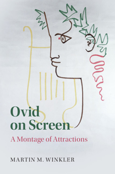 Hardcover Ovid on Screen: A Montage of Attractions Book