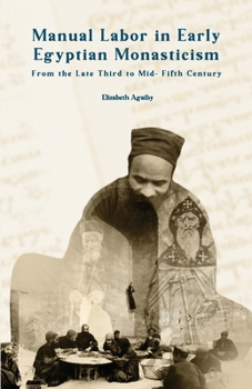 Paperback Manual Labor in Early Egyptian Monasticism Book