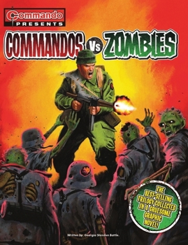 Paperback Commando Presents... Commandos Vs Zombies Book