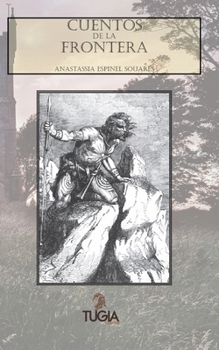 Paperback Cuentos de la frontera [Spanish] Book