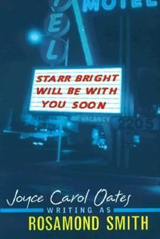 Hardcover Starr Bright Will Be with You Soon Book