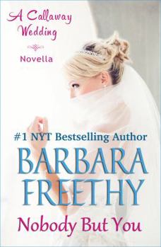 Paperback Nobody But You (a Callaway Wedding Novella) Book
