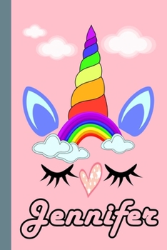 Jennifer : Personalized Unicorn Sketchbook for Girls with Pink Name: Jennifer: Personalized Unicorn Sketchbook for Girls with Pink Name Doodle, Sketch, Create!
