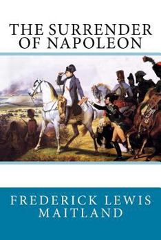 Paperback The Surrender of Napoleon Book