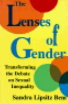 Hardcover The Lenses of Gender: Transforming the Debate on Sexual Inequality Book