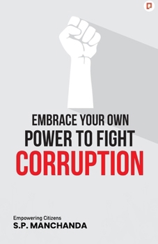 Paperback Embrace your own Power to fight Corruption Book